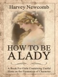 How To Be a Lady